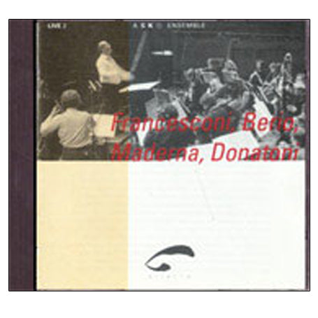Berio, Donatoni, Francesconi & Maderna – Asko Ensemble, Live 2
