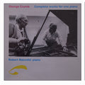 George Crumb – Complete works for one piano Robert Nasveld