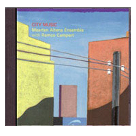 Maarten Altena & Remco Campert – City Music