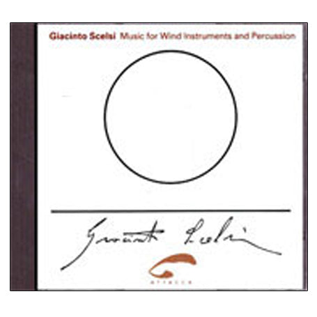 Giacinto Scelsi – Music for Wind Instruments and Percussion