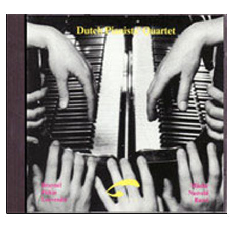 Dutch Pianists’ Quartet – Works for two pianos eight hands
