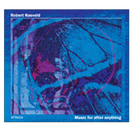 Robert Nasveld – Music for after anything