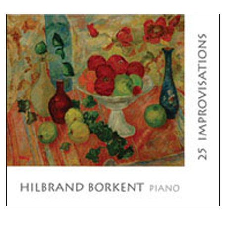 Hilbrand Borkent – 25 improvisations