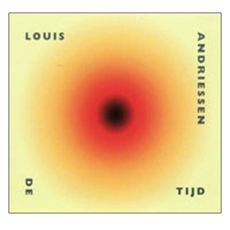 Louis Andriessen – De Tijd