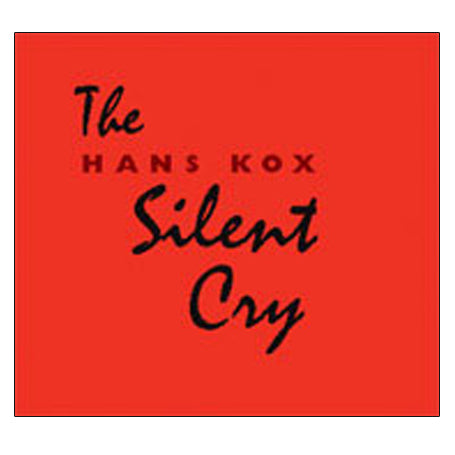 Hans Kox – The Silent Cry