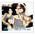 Electra – Able to Be