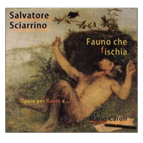 Salvatore Sciarrino – Fauno che fischia…