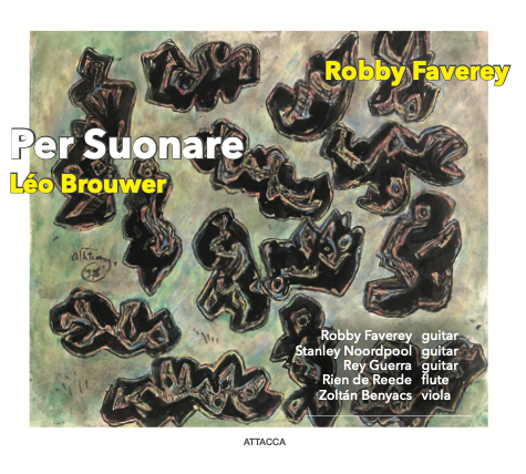 Robby Faverey & Léo Brouwer - Per Suonare