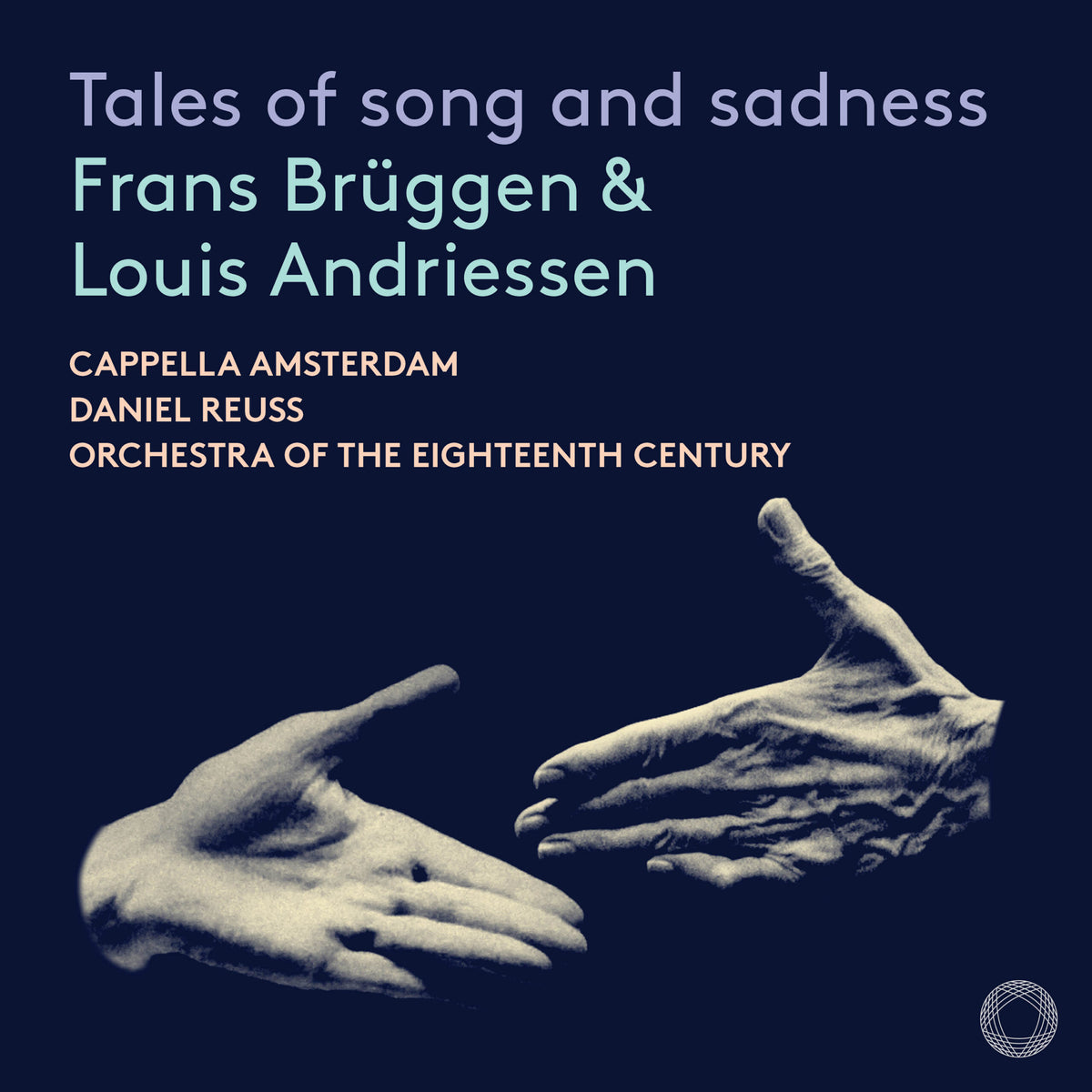 Tales of song and sadness - Brüggen & Andriessen