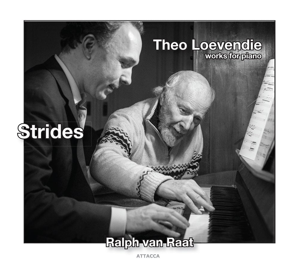 Ralph van Raat Strides - Works for piano - Theo Loevendie