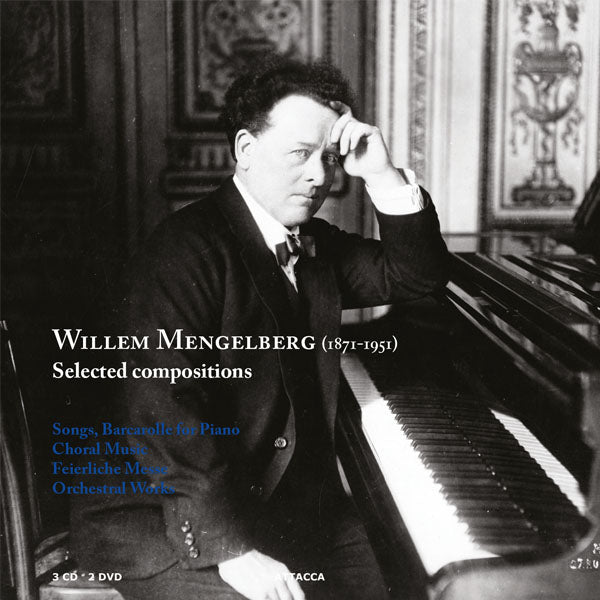 Willem Mengelberg - Selected compositions